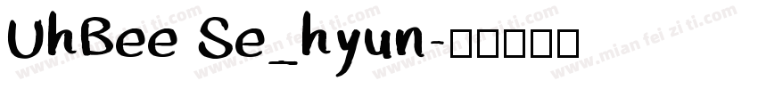 UhBee Se_hyun字体转换